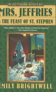 Mrs. Jeffries and the Feast of St. Stephen - Emily Brightwell