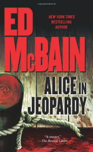 Alice In Jeopardy - Ed McBain