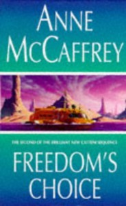 Freedoms Choice - Anne McCaffrey