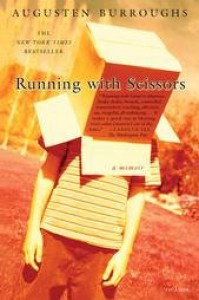 Running with Scissors - Augusten Burroughs