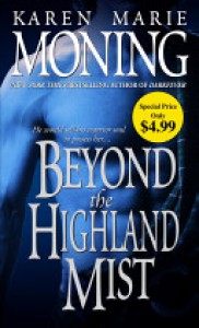 Beyond the Highland Mist - Karen Marie Moning