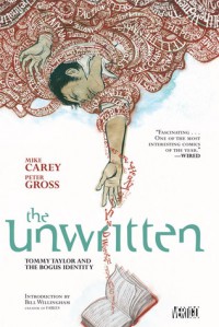 The Unwritten, Vol. 1: Tommy Taylor and the Bogus Identity - Yuko Shimizu, Peter Gross, Mike Carey, Bill Willingham