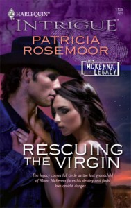 Rescuing The Virgin (The McKenna Legacy) - Patricia Rosemoor