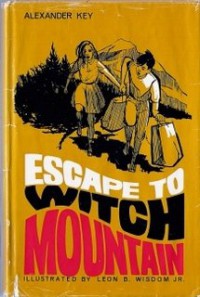 Escape to Witch Mountain - Alexander Key