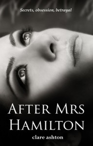 After Mrs Hamilton - Clare  Ashton