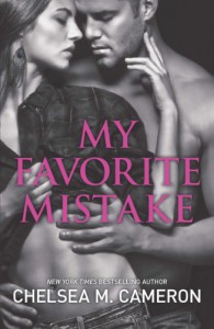 My Favorite Mistake  - Chelsea M. Cameron