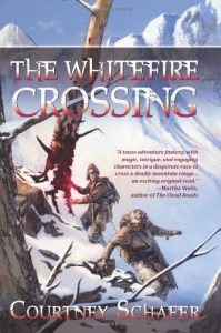 The Whitefire Crossing - Courtney Schafer