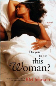 Do You Take This Woman? - R.M. Johnson