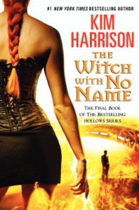 The Witch with No Name - Kim Harrison