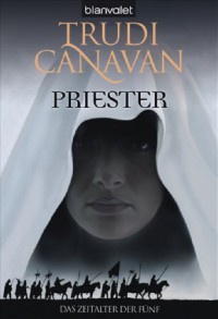 Priester (Das Zeitalter der Fünf, #1) - Trudi Canavan, Michaela Link