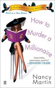 How to Murder a Millionaire  - Nancy Martin