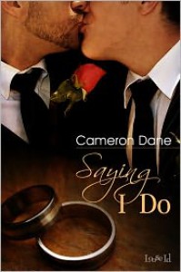 Saying I Do - Cameron Dane