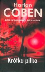 Krótka piłka - Harlan Coben