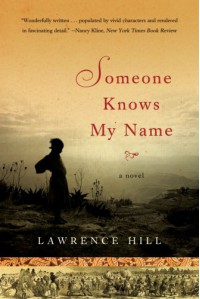 Someone Knows My Name - Lawrence Hill