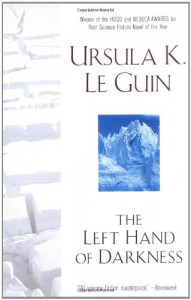 The Left Hand of Darkness - Ursula K. Le Guin