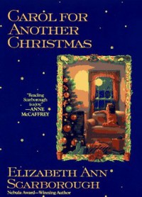 Carol for Another Christmas - Elizabeth Ann Scarborough