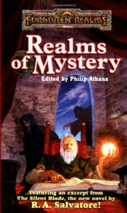 Realms of Mystery - Elaine Cunningham, Richard Lee Byers, Brian M. Thomsen, Jeff Grubb, J. Robert King, Monte Cook, Ed Greenwood, Thomas M. Reid, Philip Athans, Dave Gross, Mary H. Herbert, Peter Archer, James Lowder, Stan Brown, Keith Francis Strohm