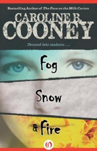 Fog, Snow, and Fire (Losing Christina, #1-3) - Caroline B. Cooney