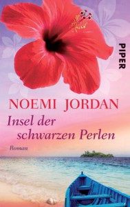 Insel der schwarzen Perlen - Noemi Jordan