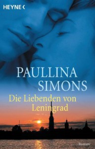 Die Liebenden von Leningrad - Paullina Simons