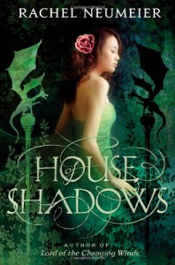House of Shadows - Rachel Neumeier