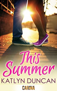 This Summer - Katlyn Duncan