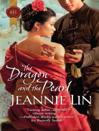 The Dragon and the Pearl - Jeannie Lin