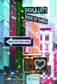 Dash & Lilys Book of Dares - 'Rachel Cohn',  'David Levithan'