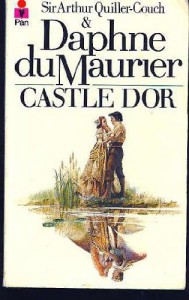 Castle Dor - Daphne DuMaurier