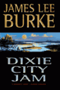 Dixie City Jam  - James Lee Burke