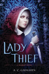 Lady Thief  - A.C. Gaughen