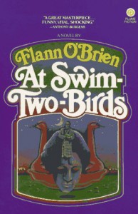 At Swim-Two-Birds - Flann O'Brien