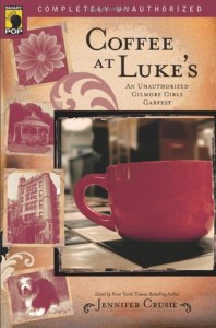 Coffee at Luke's: An Unauthorized Gilmore Girls Gabfest - Jennifer Crusie, Leah Wilson