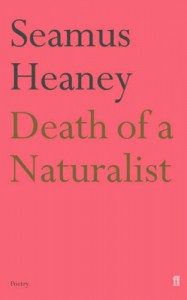 Death of a Naturalist - Seamus Heaney