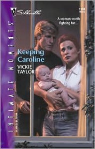 Keeping Caroline - Vickie Taylor