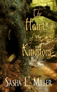 The Heart of the Kingdom - Sasha L. Miller