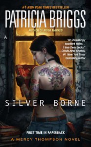 Silver Borne (Mercy Thompson) - Patricia Briggs