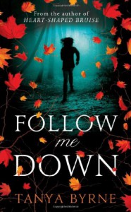 Follow Me Down - Tanya Byrne