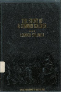 The Story of a Cannoneer Under Stonewall Jackson: in Which is Told the Part Taken By the Rockbridge Artillery in the Army of Northern Virginia (Collector's Library of the Civil War) - Edward Alexander Moore