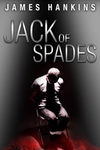 Jack of Spades - James  Hankins