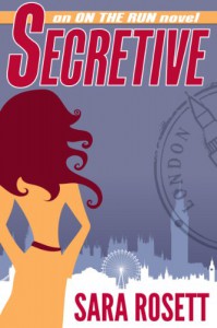 Secretive (On The Run #2) - Sara Rosett