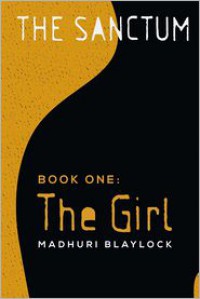 The Girl - Madhuri Blaylock