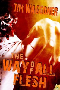 The Way of All Flesh - Tim Waggoner