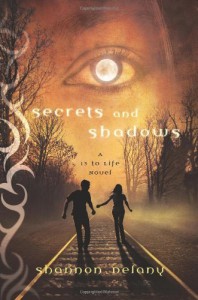 Secrets and Shadows - Shannon Delany