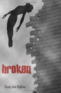 Broken - Susan Jane Bigelow