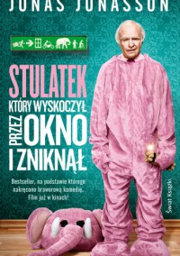 Stulatek, który wyskoczył przez okno i zniknął - Jonas Jonasson