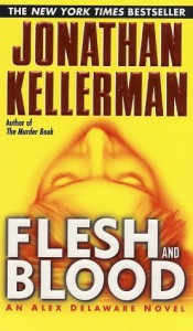 Flesh And Blood - Jonathan Kellerman