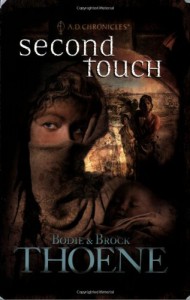 Second Touch - Bodie Thoene, Brock Thoene