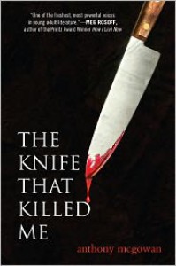 The Knife That Killed Me - Anthony McGowan