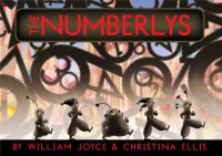The Numberlys - William Joyce, Christina Ellis